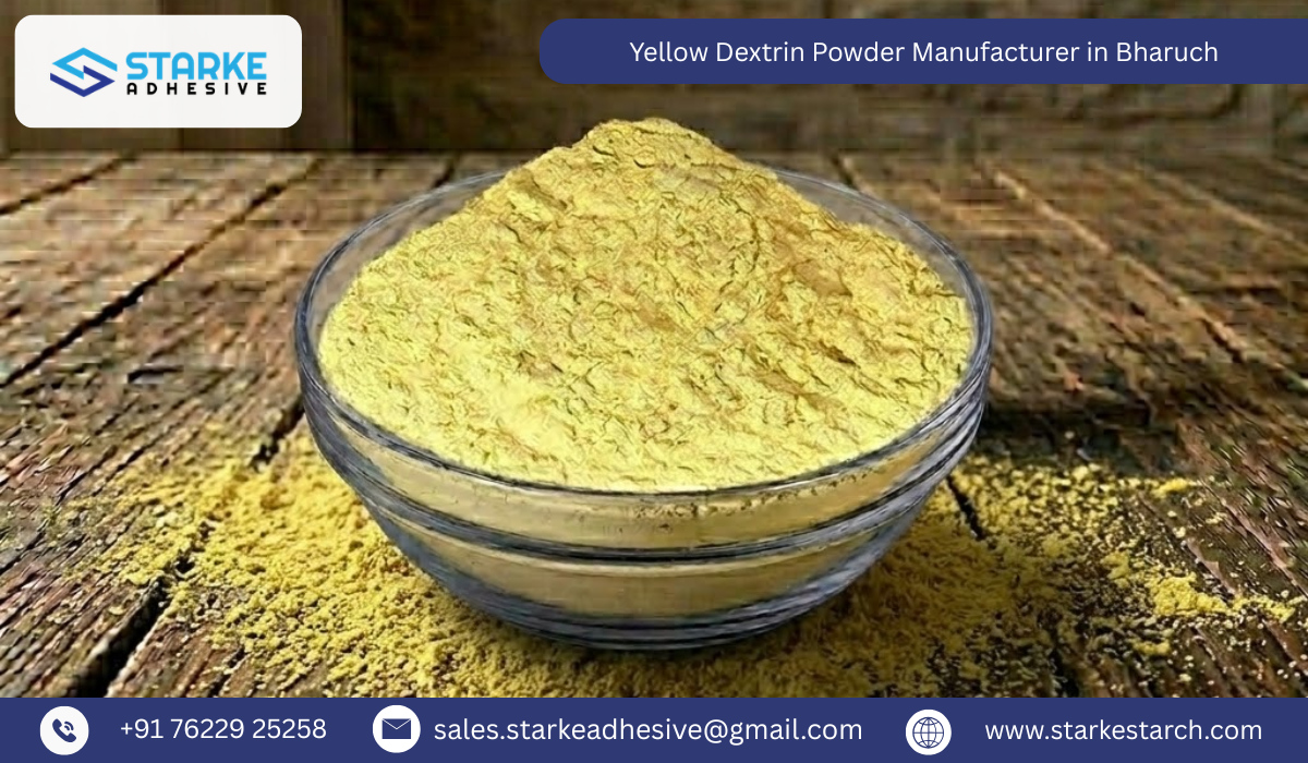 Yellow Dextrin Powder Manufacturer in Bharuch